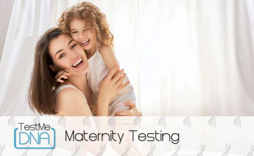 Maternity Testing provided by Test Me DNA